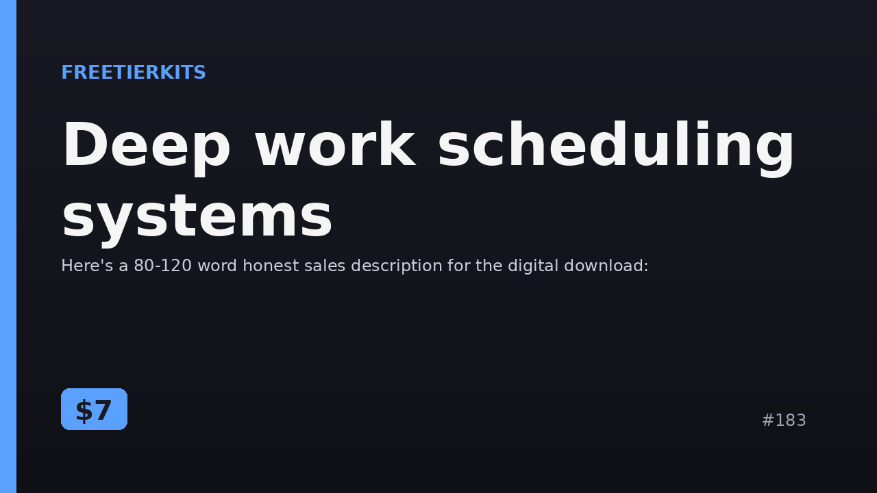Deep work scheduling systems – Practical Kit cover
